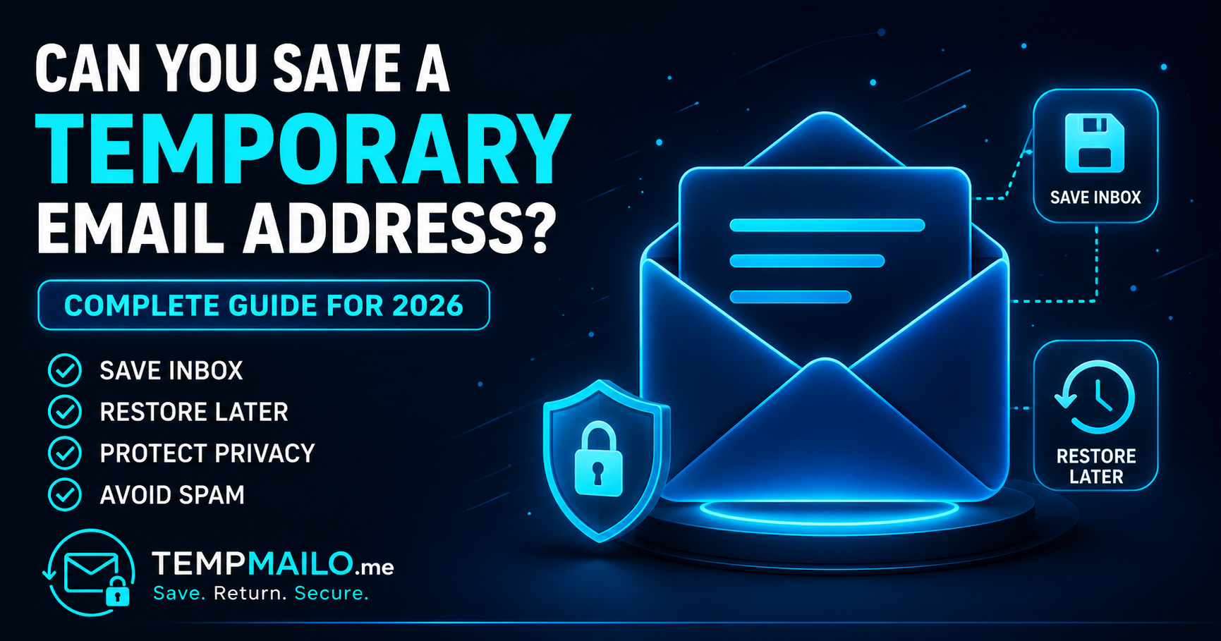 Can You Save a Temporary Email Address? Complete Guide for 2026