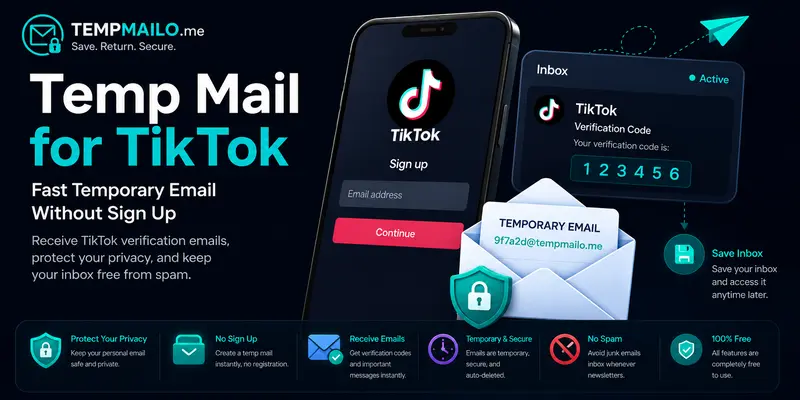 Temp Mail for TikTok | Free Temporary Email for TikTok Sign Up